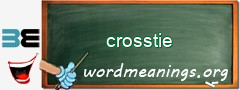 WordMeaning blackboard for crosstie